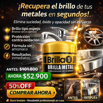 BRILLA METAL EN CREMA