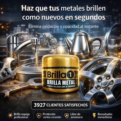 BRILLA METAL EN CREMA